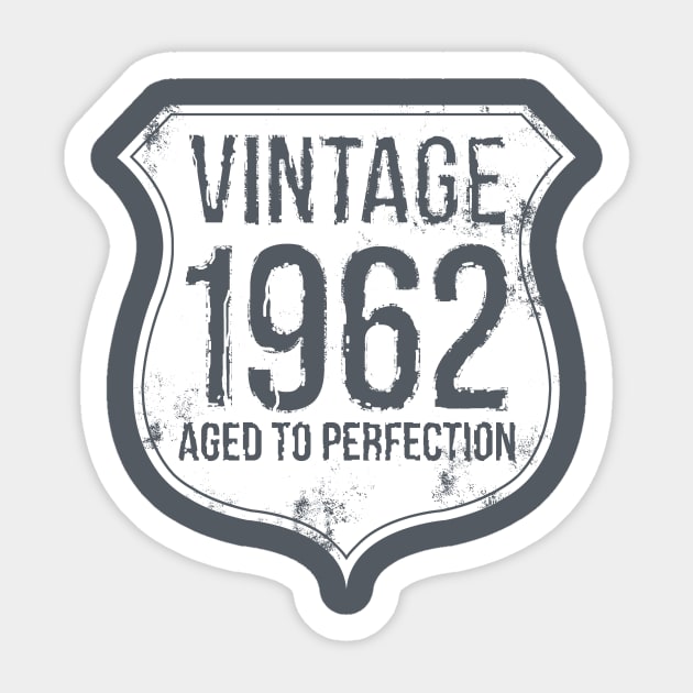 Vintage 1962, aged to perfection Sticker by Mounika